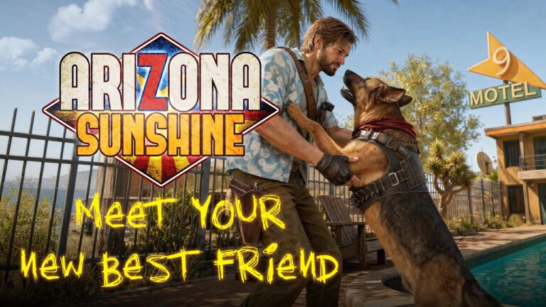 Arizona Sunshine trailer shows off the good boi in action and reveals the game’s release date!